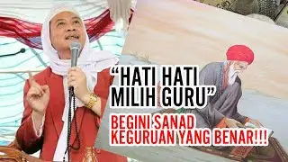 Ceramah Abuya Uci - HARUS HATI HATI MILIH GURU