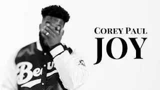 Corey Paul - Joy (Official Audio)
