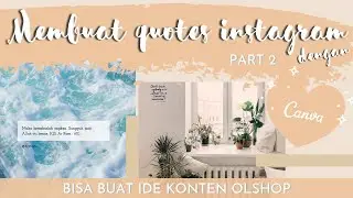 TUTORIAL BUAT QUOTES ATAU KATA - KATA SEPERTI DI INSTAGRAM (PART 2)