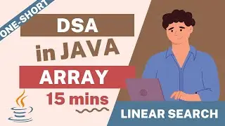 Learn DSA in Java Chapter 1: Array Basics, Introduction to Arrays, and Linear Search Explained