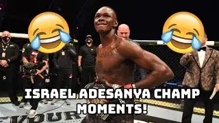 israel adesanya being a champ