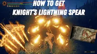 Elden Ring how to get Knights lightning spear (Shadow of the Erdtree)