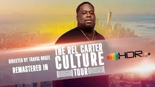 The Rel Carter Culture Tour Documentary (4K HDR10+ Remastered by TEKNO3D)