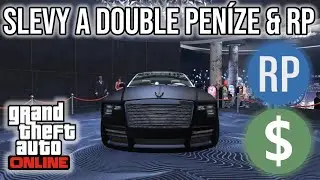 TÝDENNÍ SLEVY A DOUBLE PENÍZE & RP V GTA ONLINE
