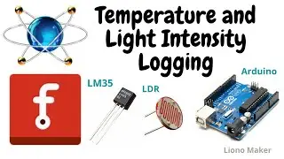 How to Make Temperature and Light Intensity Logging | Proteus Simulation | Fritzing | Liono Maker