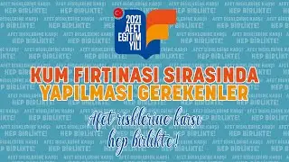 Kum Fırtınası Sırasında Yapılması Gerekenler