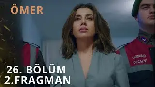Ömer 26. Bölüm 2. Fragman