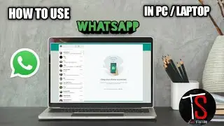 whatsapp pc me kaise chalaye    how to use whatsapp in pc and laptop in hindi techstation hindi 2021