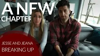 A NEW CHAPTER . JESSE AND JEANA BREAKING UP!