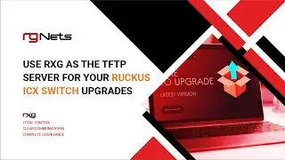 Use rXg as the TFTP Server for Ruckus ICX Switch Upgrades