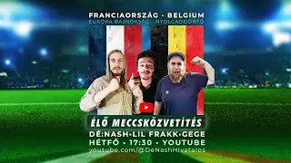 Élő meccsközvetítés - Dé:Nash x Lil Frakk x Gege