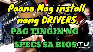 PAANO MAG INSTALL NG DRIVER SA BAGONG FORMAT NA COMPUTER (MAG CHECK NG SPECS SA BIOS)