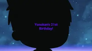 Yonokan's 21st Birthday: The History of Yonokan's Gacha Adventure