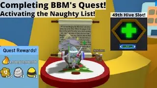 Completing BBM's Quest! Activating Naughty List! + 49th Hive Slot! - Roblox Bee Swarm Simulator