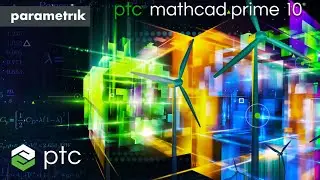 What's New in PTC Mathcad Prime 10?