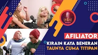 AFILIATOR! Kirain kaya beneran, taunya cuma titipan!
