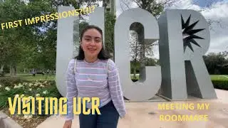 UCR Campus Tour *meeting my roommate for the first time*