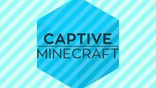 Minecraft: Captive - EP3