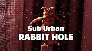 [Blender/FNaF] Sub Urban RABBIT HOLE Short Animation