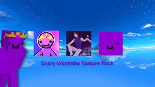 Every Wemmbu Texture pack  [Showcase + Download]