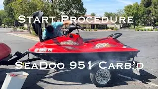 SeaDoo 951 Carb 1st Start Procedure