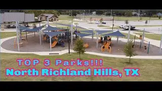 Top 3 Parks in North Richland Hills, Texas you have to visit!