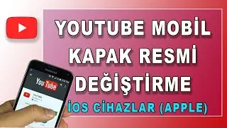 Mobil Youtube Banner Kanal Kapak Resmi Nasıl Eklenir İphone'den Telefondan