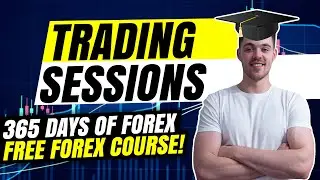WHAT ARE THE TRADING SESSIONS ?