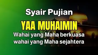 YAA MUHAIMIN YA SALAM | Pujian Setelah adzan Waktu Ashar