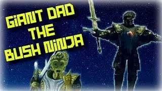 Dark Souls - Giant Dad Bush Ninja