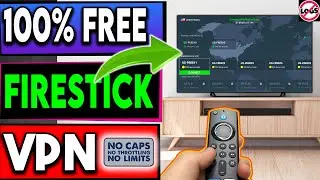 🔴FREE VPN FOR FIRESTICK (NO DATA LIMIT / NO LOGGING !)
