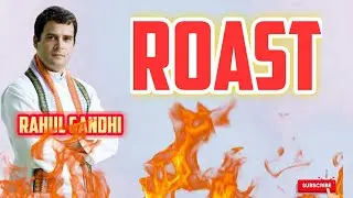 RAHUL GANDHI ROAST || PAPPU ROASTED || NAVIN TALKS