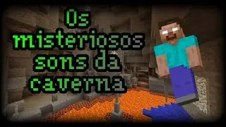 O que são os sons da caverna do Minecraft? (Teoria)