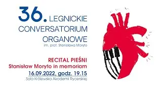 36. LCO – Recital pieśni – Stanisław Moryto in memoriam