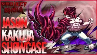 JASON KAKUJA SHOWCASE IN PROJECT GHOUL (ROBLOX)