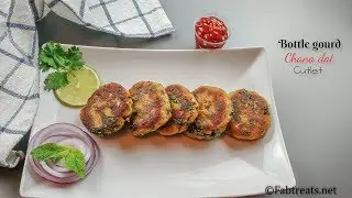 Bottle gourd chana dal cutlet/ Lauki Cutlet