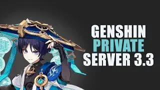 GENSHIN IMPACT PRIVATE SERVER | FREE DOWNLOAD | PRIVATE SERVER 3.3 | SERVER