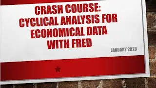 Crash course: cyclical analysis for economical data with FRED