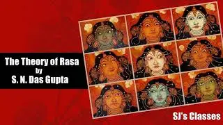 The Theory of Rasa by S N Das Gupta