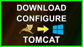 How to download install configure and run Apache Tomcat on Windows 10