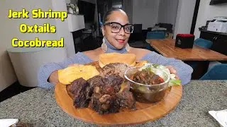 IT'S OKAY IF SHE DOES NOT WANT ME. JAMAICAN OXTAILS, JERK SHRIMP & COCOBREAD MUKBANG
