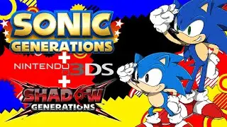 (SPOILERS) The Ultimate Sonic Generations Ending Medley (HD + 3DS + Shadow)