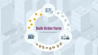 Bulk Order for WooCommerce | Create B2B Product Tables