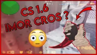 CS 1.6'da imoRR Crosshair?! - CS 1.6 CSGO MOD