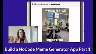 Build a NoCode Meme Generator App (Part 1) | Coffee & Composer