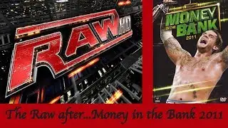 The Raw After...Money in the Bank 2011