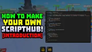 How to make your own Script Hub [INTRODUCTION] #1