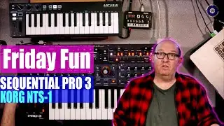 Friday Fun - Sequential Pro-3 + Korg NTS-1