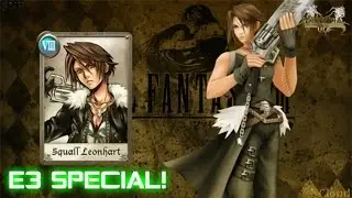 E3 SPECIAL! |  DISSIDIA 012: VS LVL 100 SQUALL
