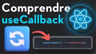 Comprendre le hook useCallback de React